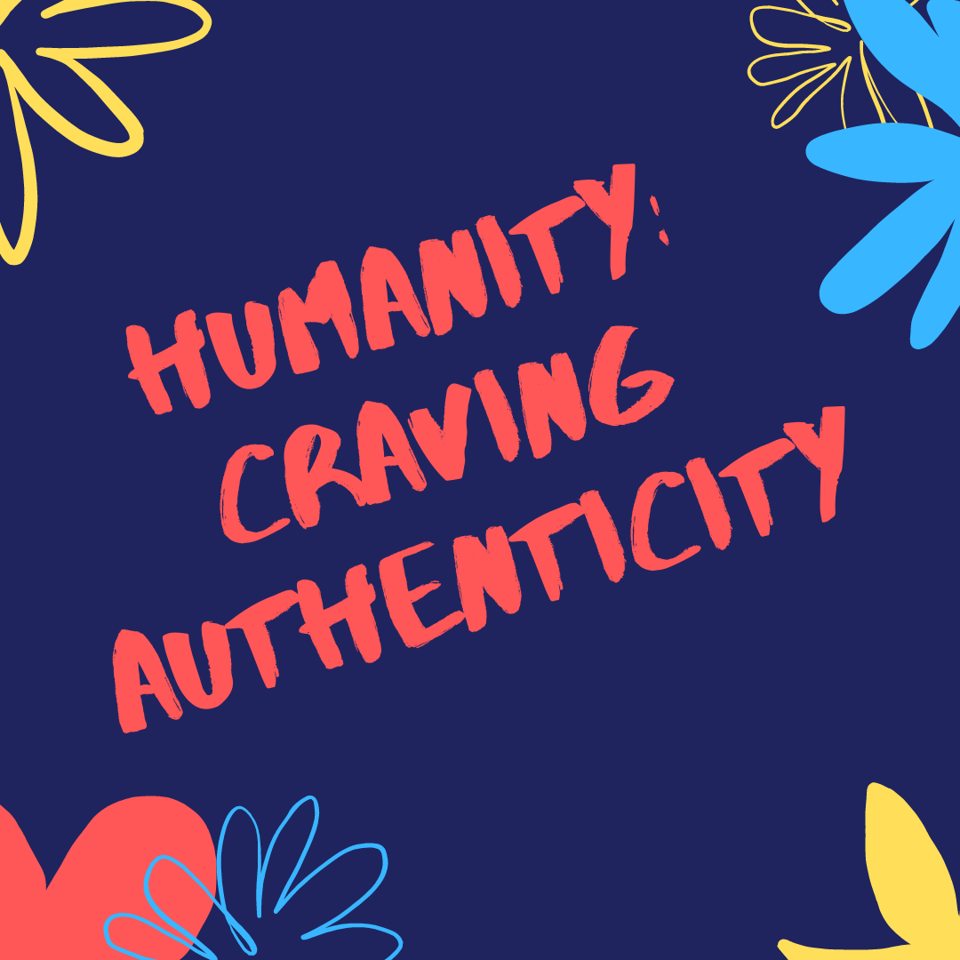 Humanity-craving-authenticity